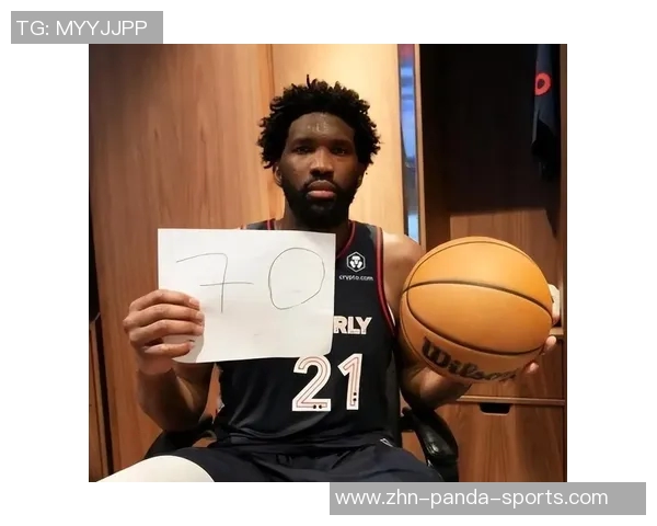 恩比德分享复出心路历程期待明天的状态与表现如何